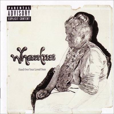 { wheatus - hand over your loved ones }
