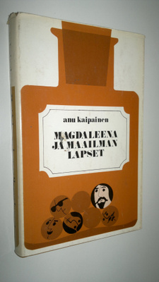 Anu Kaipainen : Magdaleena ja maailman lapset