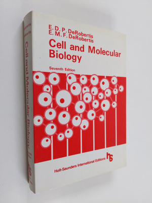 E. D. P. De Robertis : Cell and molecular biology