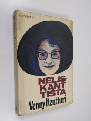 Venny Kontturi : Neliskanttista : pakinoita