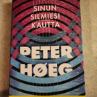 Peter Høeg Sinun silmiesi kautta - pikkukuva 1