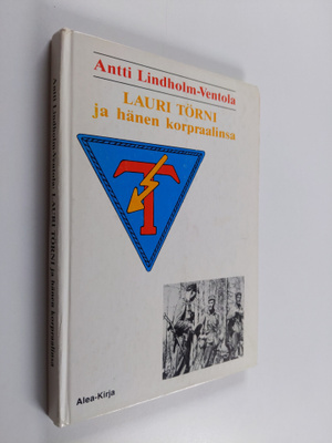 Antti Lindholm-Ventola : Lauri Törni ja hänen korpraalins...