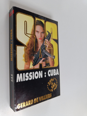 Gerard De Villiers : Mission: Cuba