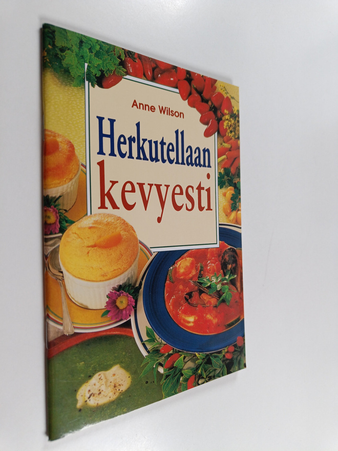 Anne Wilson : Herkutellaan kevyesti