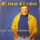 Eino Grön • Sinut Löysin Uudestaan CD - pikkukuva 1