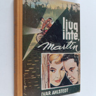 Ivar Ahlstedt : Ljug inte, Martin - pikkukuva 1