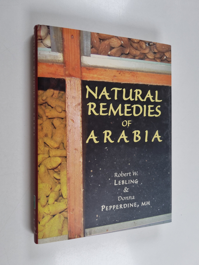 Robert W. Lebling ym. : Natural Remedies of Arabia