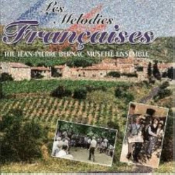 The Jean Pierre Bernac Musette Ensemble - Les Melodies Franç