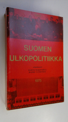 Harto ym. (toim.) Hakovirta : Suomen ulkopolitiikka