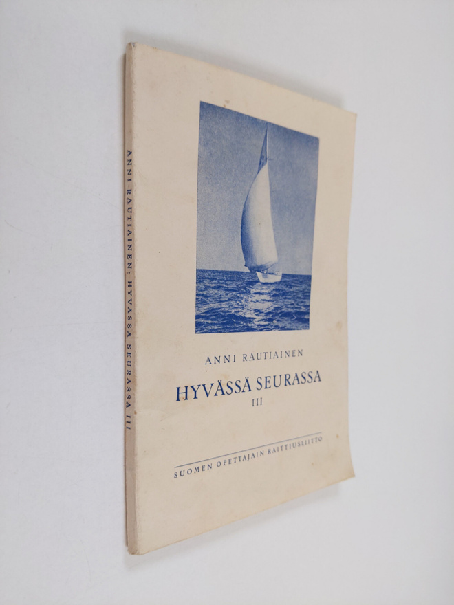 Hyvässä seurassa, 3 - Pilkahduksia uranuurtajien elämästä
