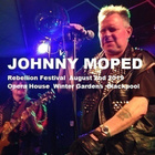 JOHNNY MOPED rebellion festival 2/8/2019 opera house - pikkukuva 1