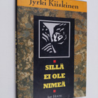 Jyrki Kiiskinen : Sillä ei ole nimeä - pikkukuva 1