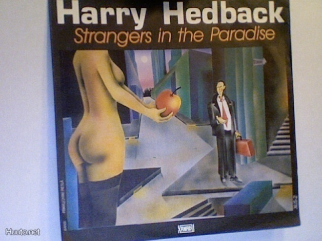 HARRY HEDBACK :: STRANGERS IN THE PARADISE  ::  VINYYLI  7"