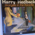 HARRY HEDBACK :: STRANGERS IN THE PARADISE  ::  VINYYLI  7" - pikkukuva 1