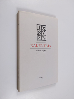 Gösta Ågren : Rakentaja