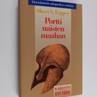 Sheri S. Tepper : Portti naisten maahan - pikkukuva 1