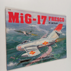 Hans-Heiri Stapfer : MiG-17 Fresco in Action - pikkukuva 1