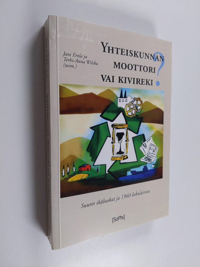Yhteiskunnan moottori vai kivireki? : suuret ikäluokat ja...