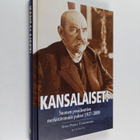 Kansalaiset! : Suomen presidenttien ja valtiojohdon merki... - pikkukuva 1