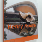Henry Moore : Henry Moore : kuvanveiston ja arkkitehtuuri... - pikkukuva 1