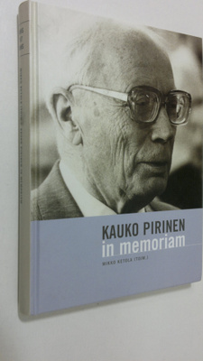 Mikko (toim.) Ketola : Kauko Pirinen in memoriam