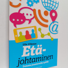 Ulla Vilkman : Etäjohtaminen : tulosta joustavalla työllä - pikkukuva 1