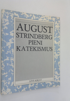 August Strindberg : Pieni katekismus