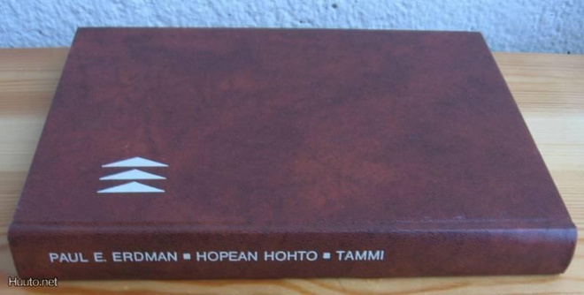 Paul Erdman: Hopean hohto,  Tammi-75. 247 s. Sid.
