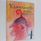 Petra Heikkilä : Kimurantti juttu (signeerattu) - pikkukuva 1
