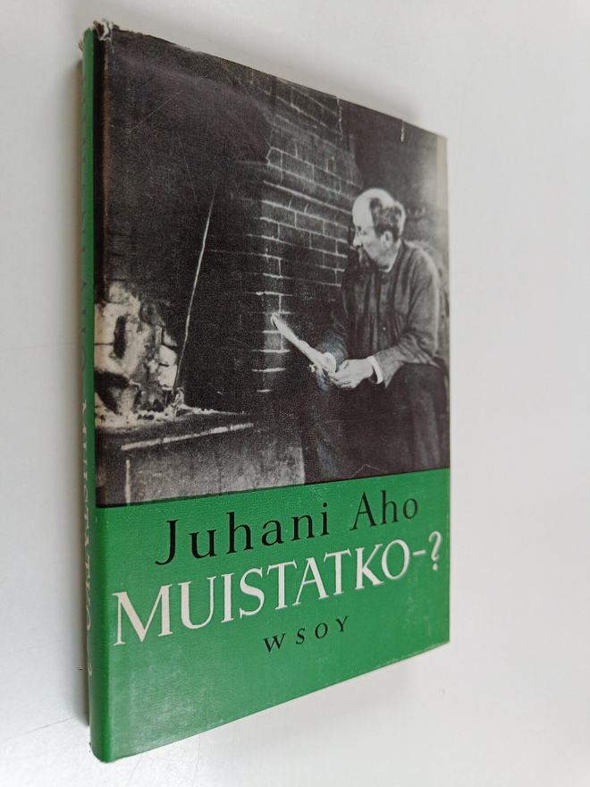 Juhani Aho : Muistatko - ?