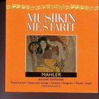 cd, Mahler - Suuret sinfoniat. Musiikin mestarit -sarjaa [kl - pikkukuva 1
