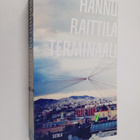 Hannu Raittila : Terminaali : romaani - pikkukuva 1