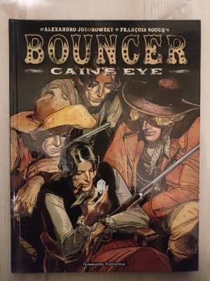 Jodorowsky: Bouncer #1: Cain's Eye (Kovakantinen, Humanoids)