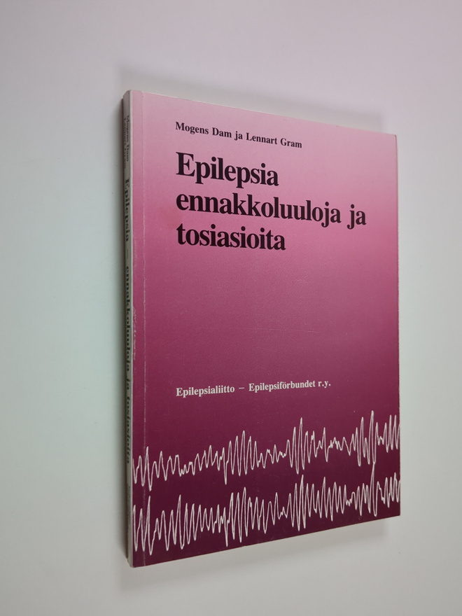 Mogens Dam : Epilepsia : ennakkoluuloja ja tosiasioita
