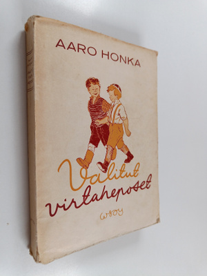 Aaro Honka : Valitut virtaheposet : virtahepovartion jäns...