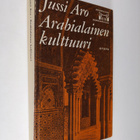 Jussi Aro : Arabialainen kulttuuri - pikkukuva 1