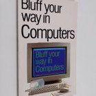 Alexander C. Rae ym. : Bluff Your Way in Computers - pikkukuva 1