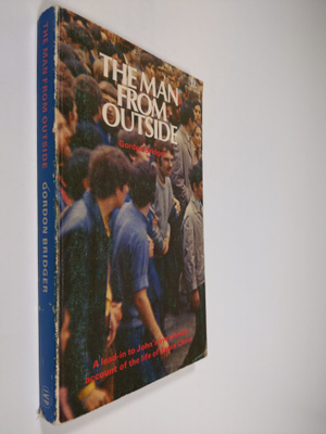 Gordon Bridger : The man from outside