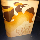 Alle Tynni ( toim ) : Tuhat laulujen vuotta ( SIS POSTIKULU - pikkukuva 1