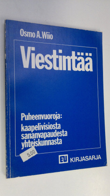 Osmo A. Wiio : Viestintää
