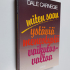 Dale Carnegie : Miten saan ystäviä, menestystä, vaikutusv... - pikkukuva 1