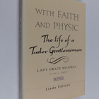 Linda Pollock : With faith and physic : the life of a Tud... - pikkukuva 1