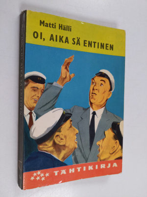 Matti Hälli : Oi, aika sä entinen