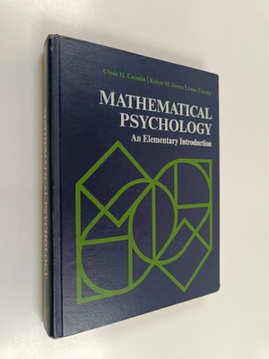 Clyde Hamilton Coombs : Mathematical psychology : an elem...