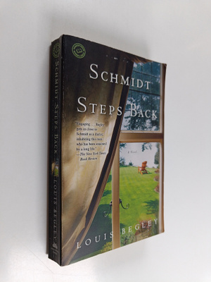 Louis Begley : Schmidt Steps Back