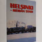 Helsinki - meidän stadi : sosialidemokraatit kirjoittavat... - pikkukuva 1