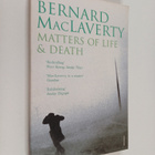Bernard MacLaverty : Matters of Life and Death - pikkukuva 1