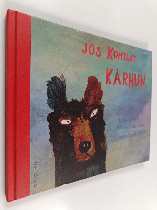 Malin Kivelä ym. : Jos kohtaat karhun