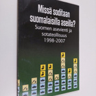 Jarmo Pykälä : Missä soditaan suomalaisilla aseilla : Suo... - pikkukuva 1