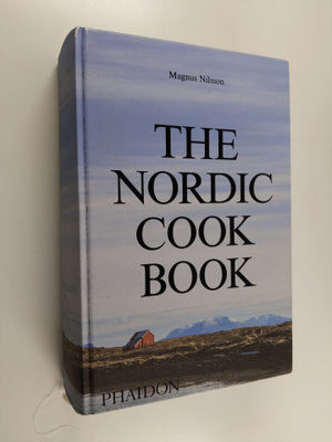 Magnus Nilsson : The Nordic cookbook